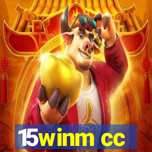 15winm cc